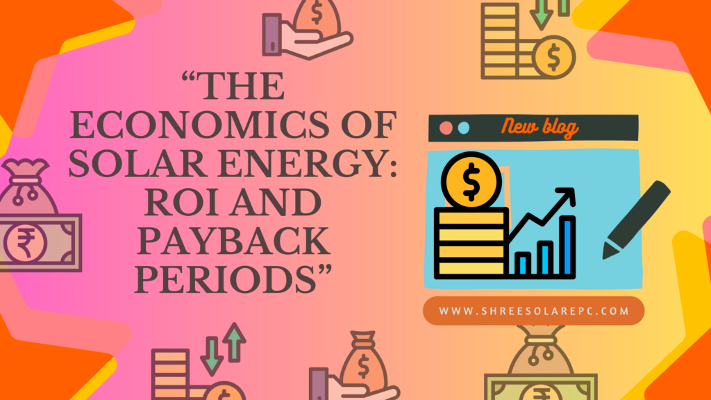 ECONOMICS OF SOLAR ENERGY